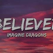 Believer Imagine Dragons 10 Hours