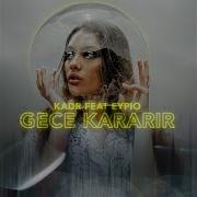 Kadr Eypio Gece Kararir