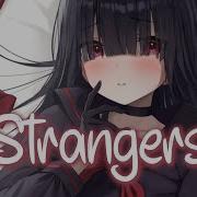 Nightcore Strangers Lyrics