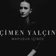 Çimen Yalçın Mapusun I Çinde Avlu Dizi Şarkısı 2019 Kalan Müzik