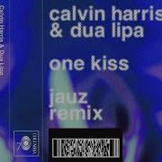 One Kiss Jauz Remix