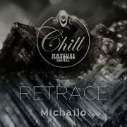 Michailo Retrace