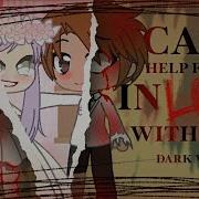 Can T Help Falling In Love With You Glmv Darker Version Nightcore