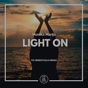 Monika Marija Light On Filtered Tools Remix