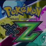 Pokemon Xyz Opening Theme Song Opening Theme Song Pokemon In English