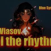 Oleg Vlasov Feel The Rhythm 2025