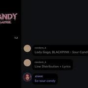 Blackpink Sour Candy 2 0 Line Distribution