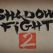 Shadow Fight 2 Opening Music