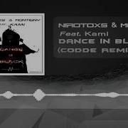 Nirotoxs Montigny Feat Kami Dance In Black Codde Remix