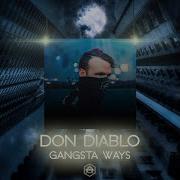 Don Diablo Gangsta Way