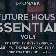 Dronark Future House Essentials Vol 1 Presets Samples Songstarters