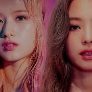 Twice Blackpink Feel Special X Ddu Du Ddu Du Du Mashup