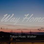 Way Home By Tokyo Music Walker