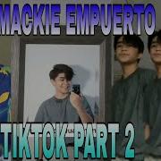 Mackie Empuerto Pt2