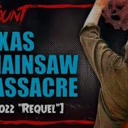 Texas Chainsaw Massacre 2022