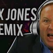 I M A Human Alex Jones Remix