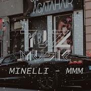 Minelli Mmm Remix