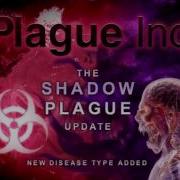 Plague Inc Shadow Plague Ost