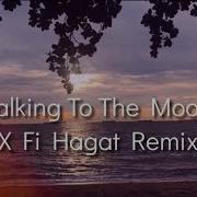 Talking 2 The Moon X Fi Hagat