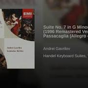 Suite No 7 In G Minor Hwv 432 1996 Remastered Version Vi Passacaglia Allegro Commodo