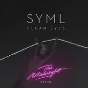 Syml Clean Eyes The Midnight Remix