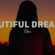 Titou Beautiful Dreamer