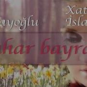 Xatire Islam Bahar Bayrami