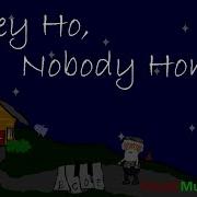 Hey Ho Nobody Home Musical Round