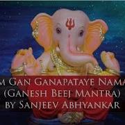 Sanjeev Abhyankar Om Gan Ganapataye Namah