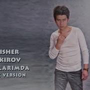 Alisher Zokirov Tushlarimda Алишер Зокиров Тушларимда Music Version