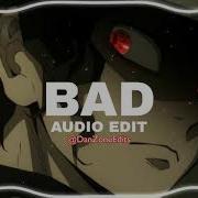 Bad Edit Audio