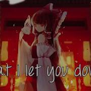 Nightcore Let You Down Lyrics