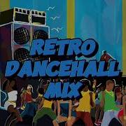 Dance Hall Mix Rettro