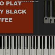 Drive By Black Coffee Ft David Guetta Full Piano Tutorial