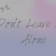 Jung Dong Ha Don T Leave Me Ost 10 Mv