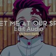 Meet Me At Our Spot Edit Audio