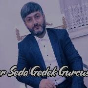 Vuqar Seda Gedek Gürcistan A