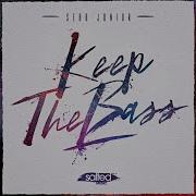 Keep The Bass Sebb Junior