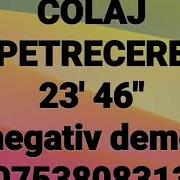 Colaj Petrecere Negativ 23 46