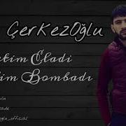 Ilkin Cerkezoglu Halim Bombadi