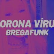 Corona Virus Fziro Bregafunk Remix