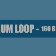 Drum Loop 160 Bpm Total Free Sound