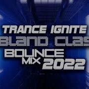 Trance Ignite Clubland Classix Bounce2022