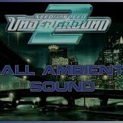 Nfs Underground 2 All Ambient Sound Of Baywiew City