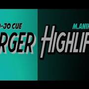 M Anifest Burger Highlife Feat M Anifest