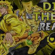 Jojo S Bizarre Adventure Dio The World Theme Za Warudo Styzmask Remix