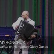 Myronchuk Accordion Hungarian Gipsy Dance Improvisation Мирончук