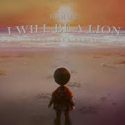 I Will Be A Lion Feat Jake Reese