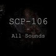 Scp 106 Sounds