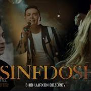 Shohjaxon Bozorov Sinfdosh Шохжахон Бозоров Синфдош Music Version